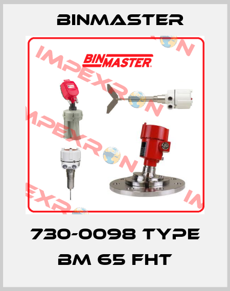 730-0098 Type BM 65 FHT BinMaster