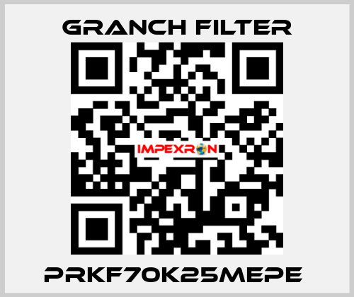 PRKF70K25MEPE  GRANCH FILTER