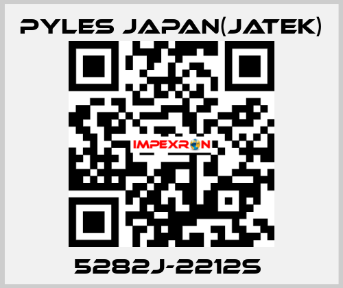 5282J-2212S  Pyles Japan(Jatek)