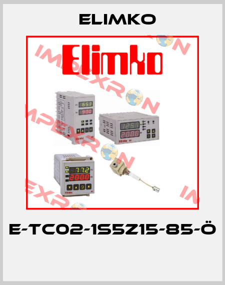 E-TC02-1S5Z15-85-Ö  Elimko