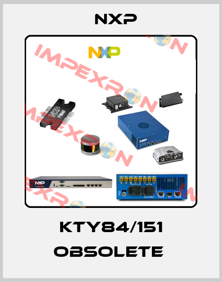 KTY84/151 obsolete  NXP