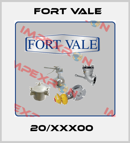 20/XXX00   Fort Vale