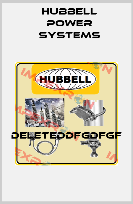 deleteddfgdfgf  Hubbell Power Systems