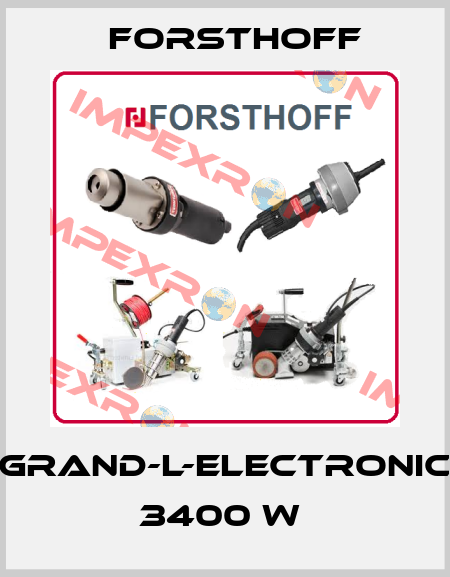 GRAND-L-electronic 3400 W  Forsthoff