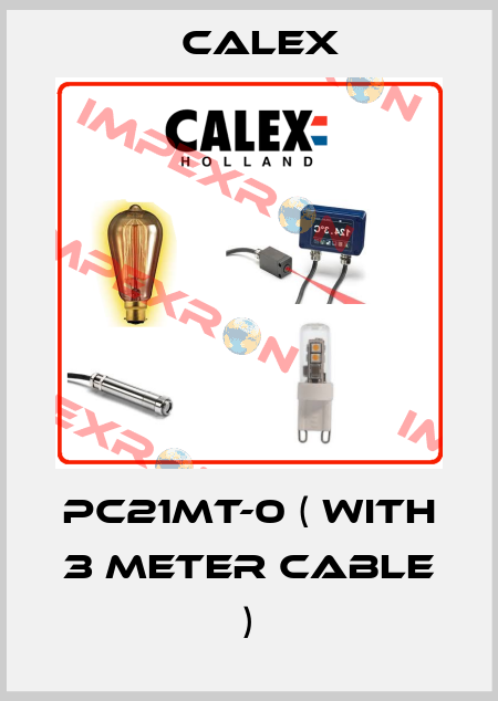 PC21MT-0 ( with 3 meter cable ) Calex