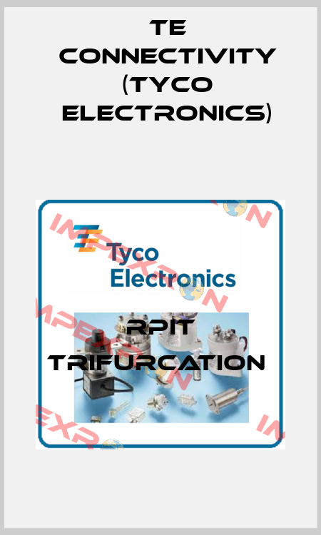 RPIT TRIFURCATION  TE Connectivity (Tyco Electronics)
