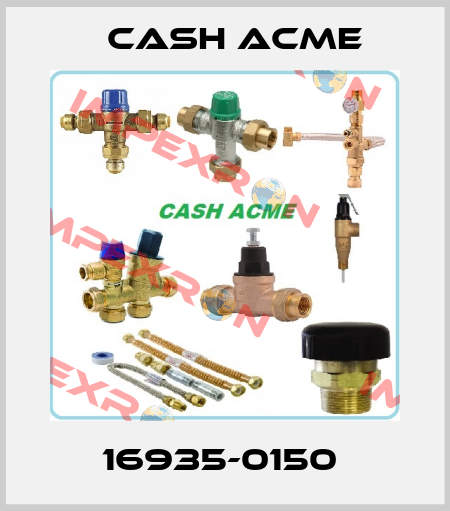 16935-0150  Cash Acme