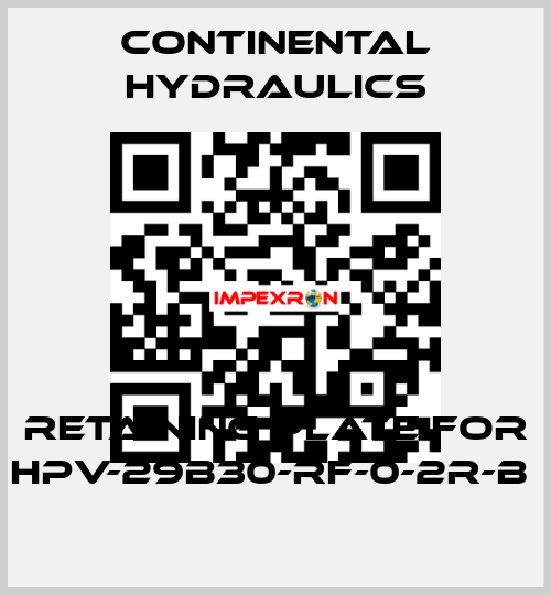 retaining plate for HPV-29B30-RF-0-2R-B  Continental Hydraulics