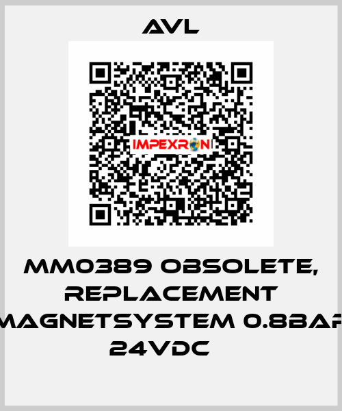 MM0389 obsolete, replacement MAGNETSYSTEM 0.8BAR 24VDC    Avl