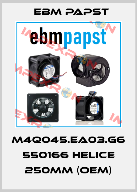 M4Q045.EA03.G6 550166 HELICE 250MM (OEM) EBM Papst