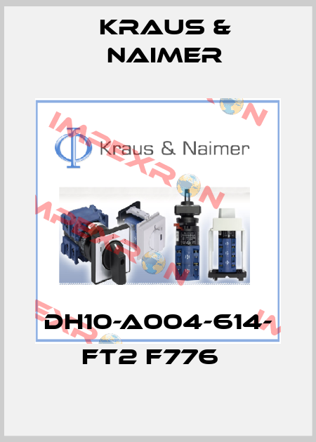 DH10-A004-614- FT2 F776   Kraus & Naimer