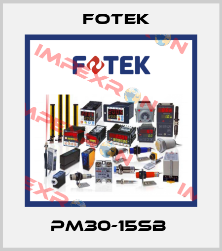 PM30-15SB  Fotek