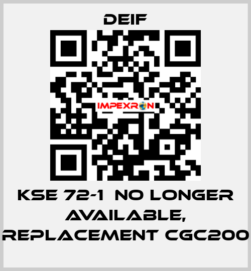 KSE 72-1  no longer available, replacement CGC200 Deif