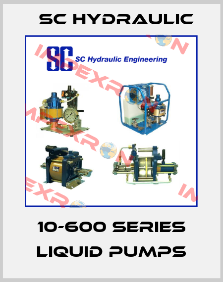 10-600 Series Liquid Pumps SC Hydraulic