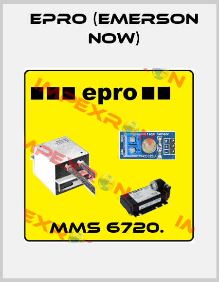 MMS 6720.  Epro (Emerson now)