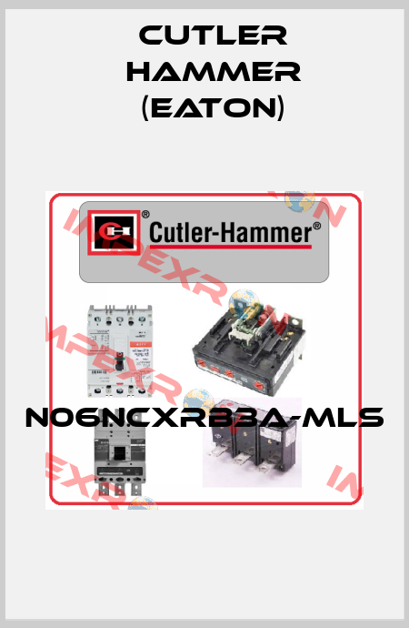 N06NCXRB3A-MLS  Cutler Hammer (Eaton)