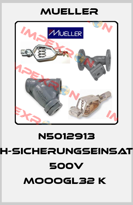 N5012913 NH-SICHERUNGSEINSATZ 500V MOOOGL32 K  Mueller