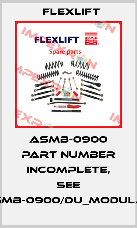ASMB-0900 part number incomplete, see ASMB-0900/DU_MODULAR Flexlift