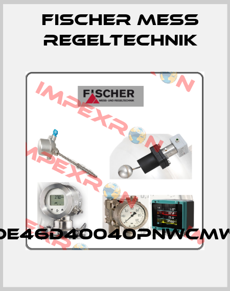 DE46D40040PNWCMW Fischer Mess Regeltechnik