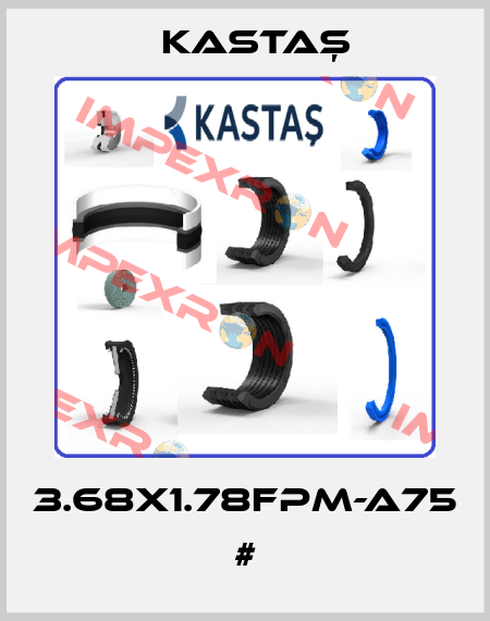 3.68X1.78FPM-A75 # Kastaş