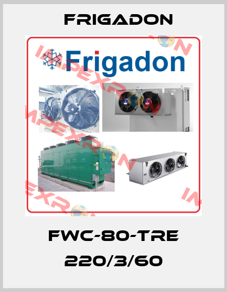 FWC-80-TRE 220/3/60 Frigadon