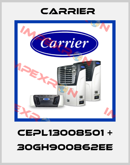 CEPL13008501 + 30GH900862EE Carrier
