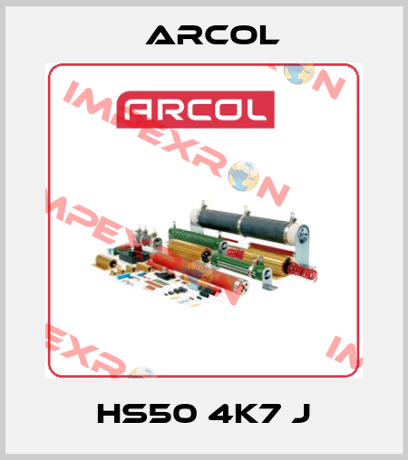 HS50 4K7 J Arcol
