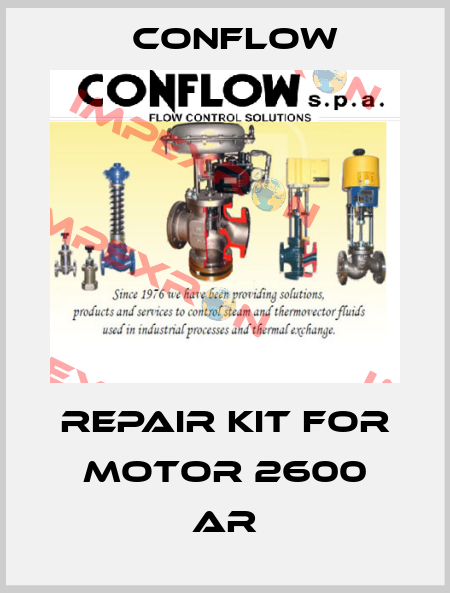 repair kit for motor 2600 AR CONFLOW