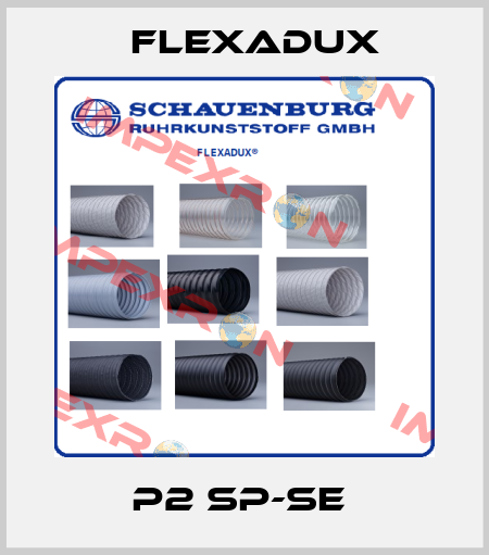 P2 SP-SE  Flexadux