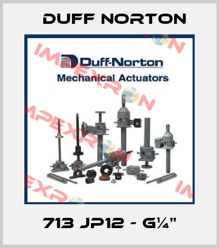 713 JP12 - G¼" Duff Norton