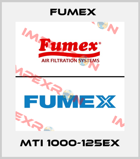 MTI 1000-125EX Fumex