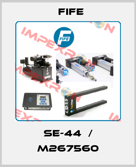 SE-44  / M267560 Fife