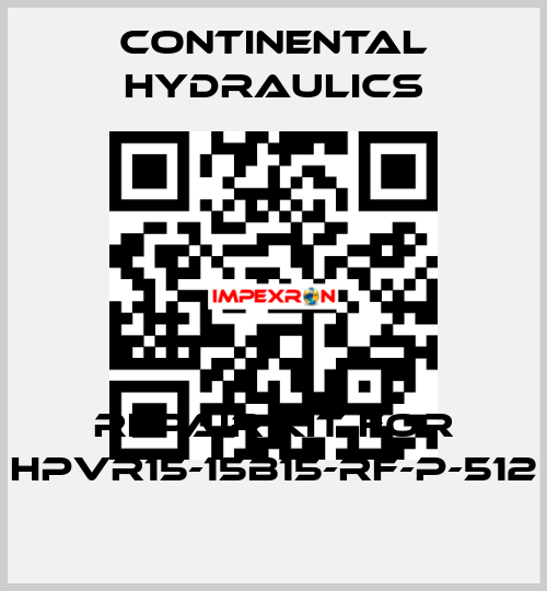 Repair kit for HPVR15-15B15-RF-P-512 Continental Hydraulics