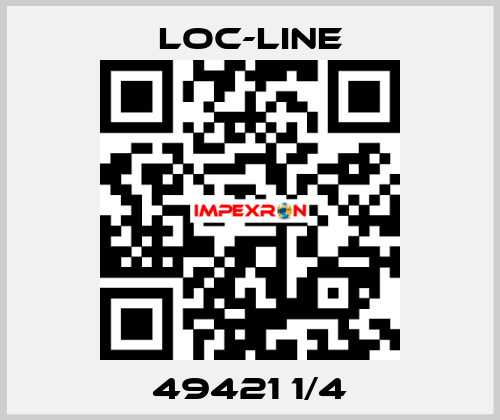 49421 1/4 Loc-Line