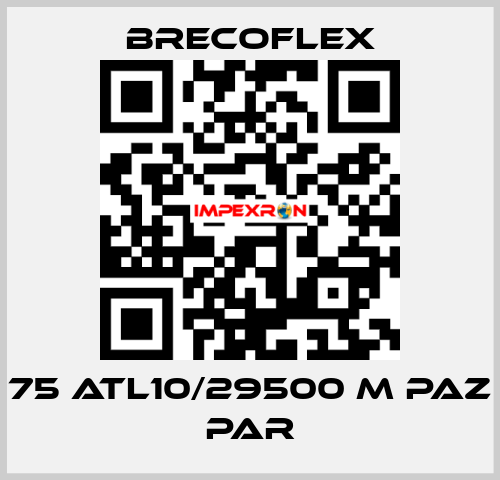 75 ATL10/29500 M PAZ PAR Brecoflex