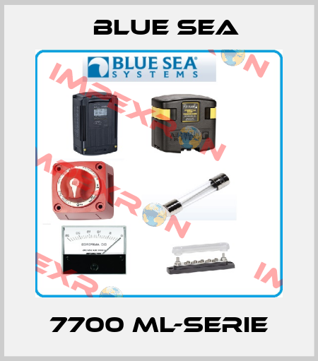 7700 ML-Serie Blue Sea