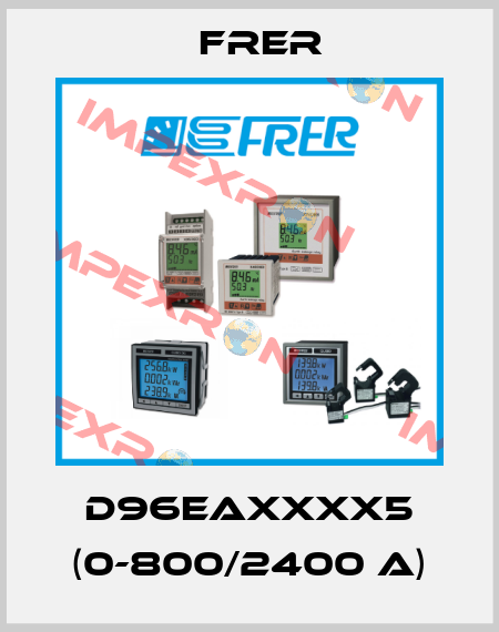 D96EAXXXX5 (0-800/2400 A) FRER