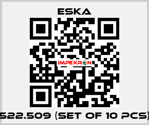 522.509 (set of 10 pcs) Eska