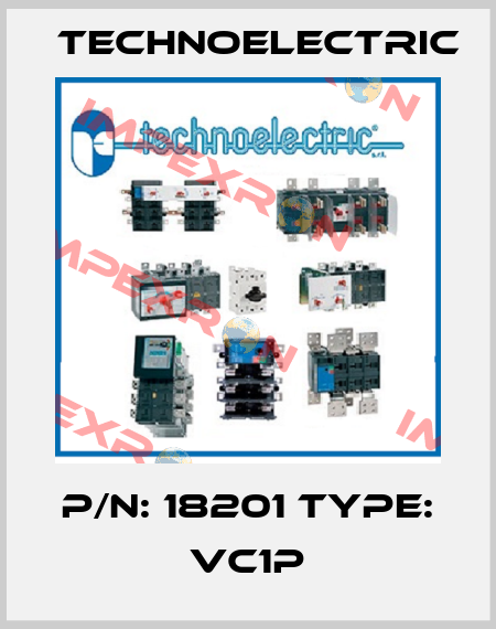 P/N: 18201 Type: VC1P Technoelectric