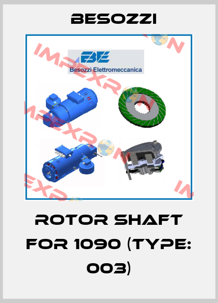 Rotor shaft for 1090 (Type: 003) Besozzi