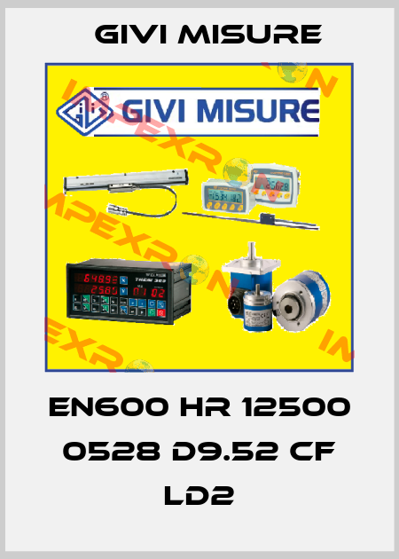 EN600 HR 12500 0528 D9.52 CF LD2 Givi Misure