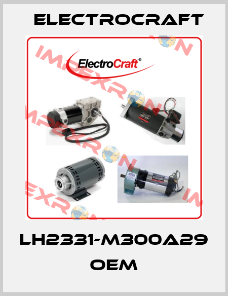 LH2331-M300A29 oem ElectroCraft