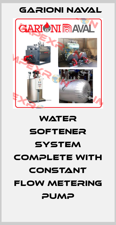 WATER SOFTENER SYSTEM complete with constant flow metering pump Garioni Naval