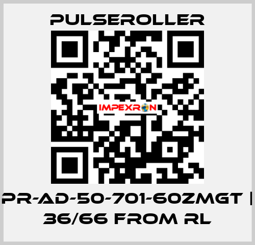 PR-AD-50-701-60ZMGT | 36/66 from RL PULSEROLLER