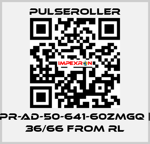 PR-AD-50-641-60ZMGQ | 36/66 from RL PULSEROLLER
