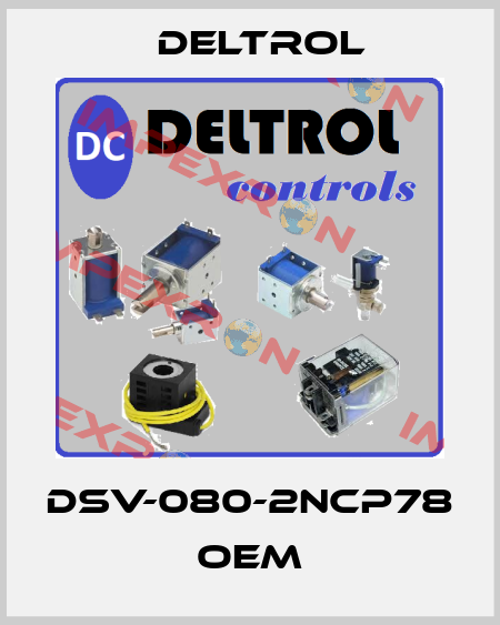 DSV-080-2NCP78 oem DELTROL