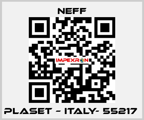 PLASET – ITALY- 55217  Neff