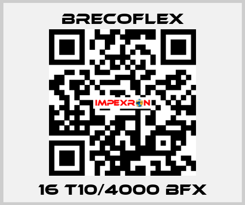 16 T10/4000 BFX Brecoflex