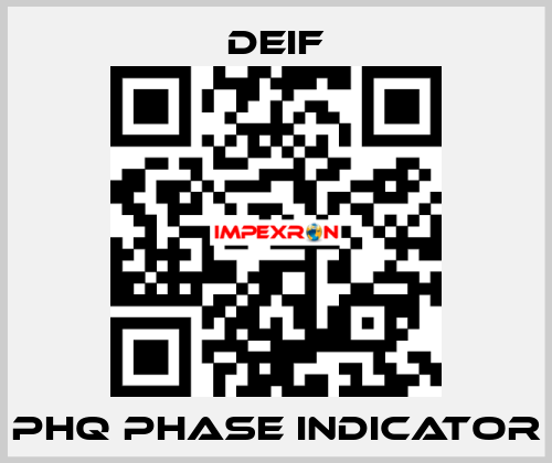 PHQ Phase Indicator Deif