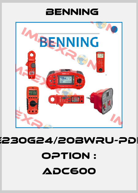 E230G24/20BWru-PDE Option : ADC600 Benning